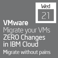 Session 5715: Zero Changes! How to Migrate Virtual Machines to Run in the IBM Cloud without a Single Change